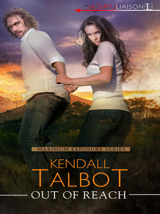 Title details for Out of Reach by Kendall Talbot - Available